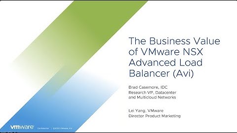 IDC Insight  Business Value of VMware NSX Advanced Load Balancer