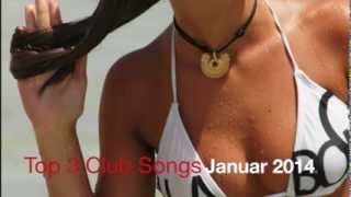 The Top songs in january 2014 dj´s are welcome to download