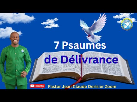 7 Psaumes de Délivrance. Par la Foi, Au Nom de Jésus. 14 NOV 2025 P.Jean Claude Derisier Zoom