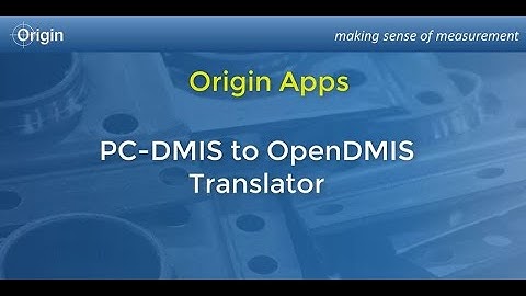 PCDMIS to OpenDMIS Translation