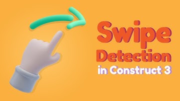 Swipe Detection in Construct 3 + Project Files