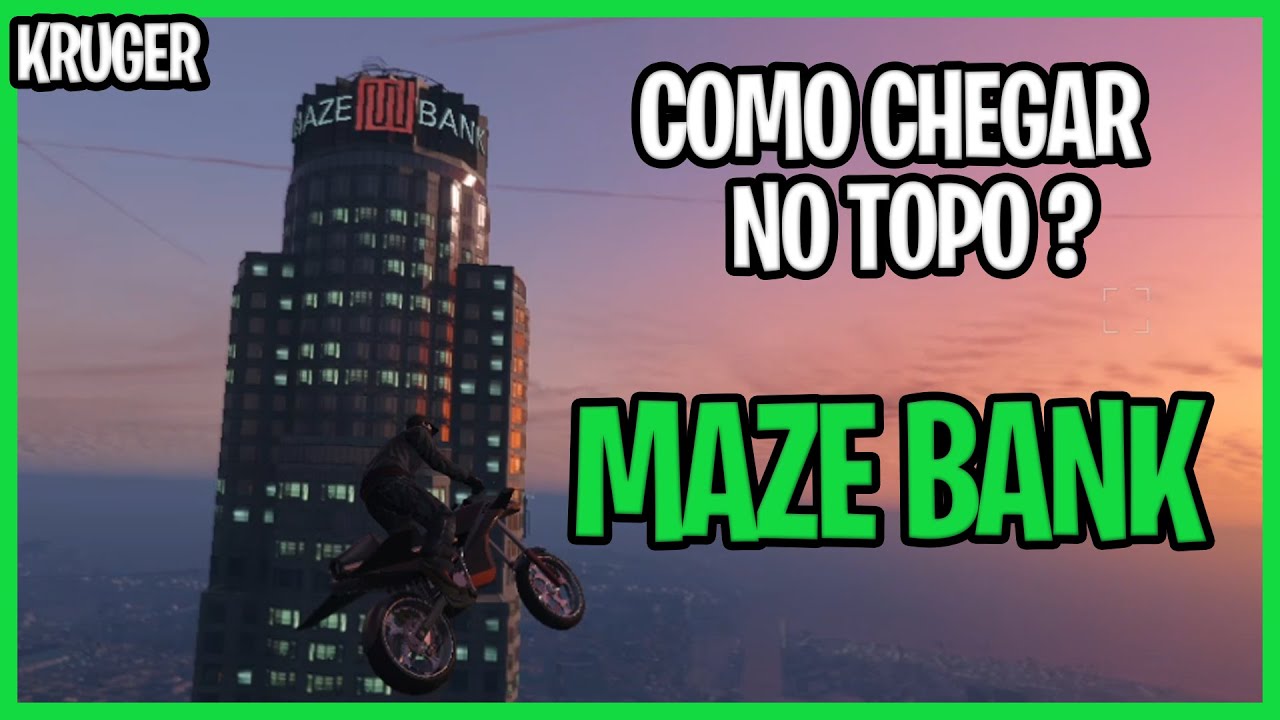 COMO CHEGAR NO TOPO DO MAZE BANK GTA V ONLINE "OPRESSOR" YouTube