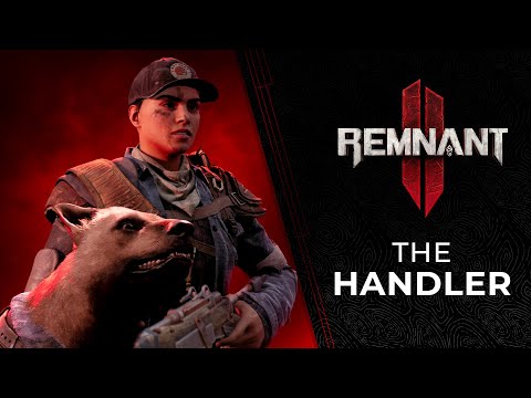 Remnant 2 - Handler Archetype Reveal Trailer