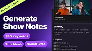 AI Show Notes: Now with Titles, Tags, and Sound Bites!
