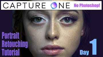Capture One [Portrait Retouching Tutorial] Day 1 - Base Characteristics + Healing & Clone Tools