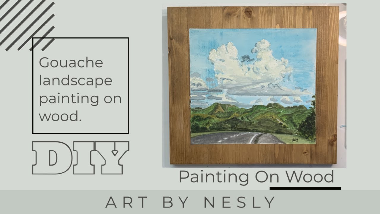 DIY Landscape Painting on Wood with Gouache YouTube