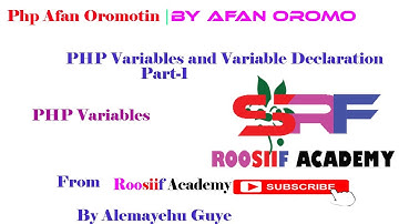 Creating (Declaring) PHP Variables with Afaan Oromo Part-1