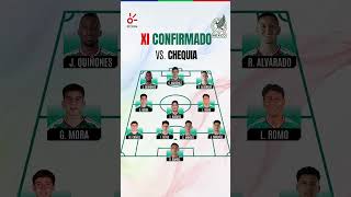 ¡TODO LISTO PARA LA BATALLA! México se mide a Chequia con este XI