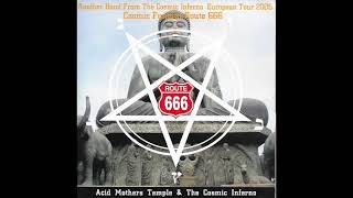 Acid Mothers Temple & the Cosmic Inferno / Cosmic Funeral Route 666