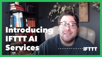 Introducing IFTTT AI Services: Automate AI with IFTTT