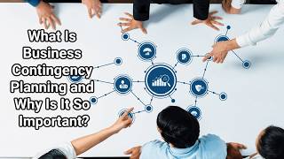 What Is Business Contingency Planning and Why Is It So Important?