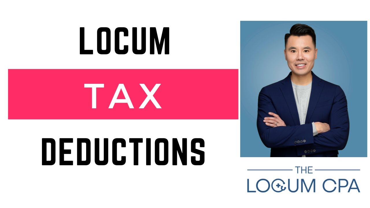 5 Tax Deductions Every Locum Tenens Physician NEEDS to Know About