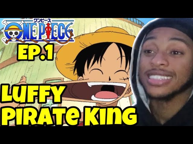 Ep. 1 I'm Luffy! The man who will become the Pirate King!