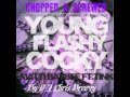Young Flashy Cocky Prod. By Sosa Lewis Matti Baybee Ft.Tink Chopped Screwed By DJ Chris Br