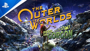 The Outer Worlds: Peril on Gorgon - Official Trailer | PS4
