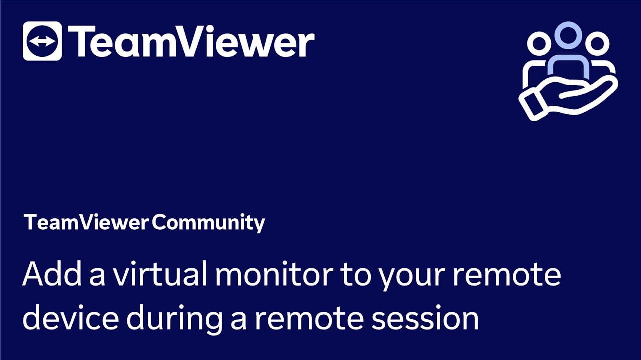 Add a virtual monitor to your remote device