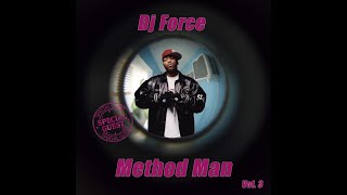 Celebrity Special guest Method Man - Dj Force  Mixtape Wealth
