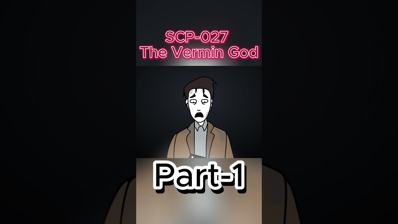 SCP-027 The Vermin God Part 1  