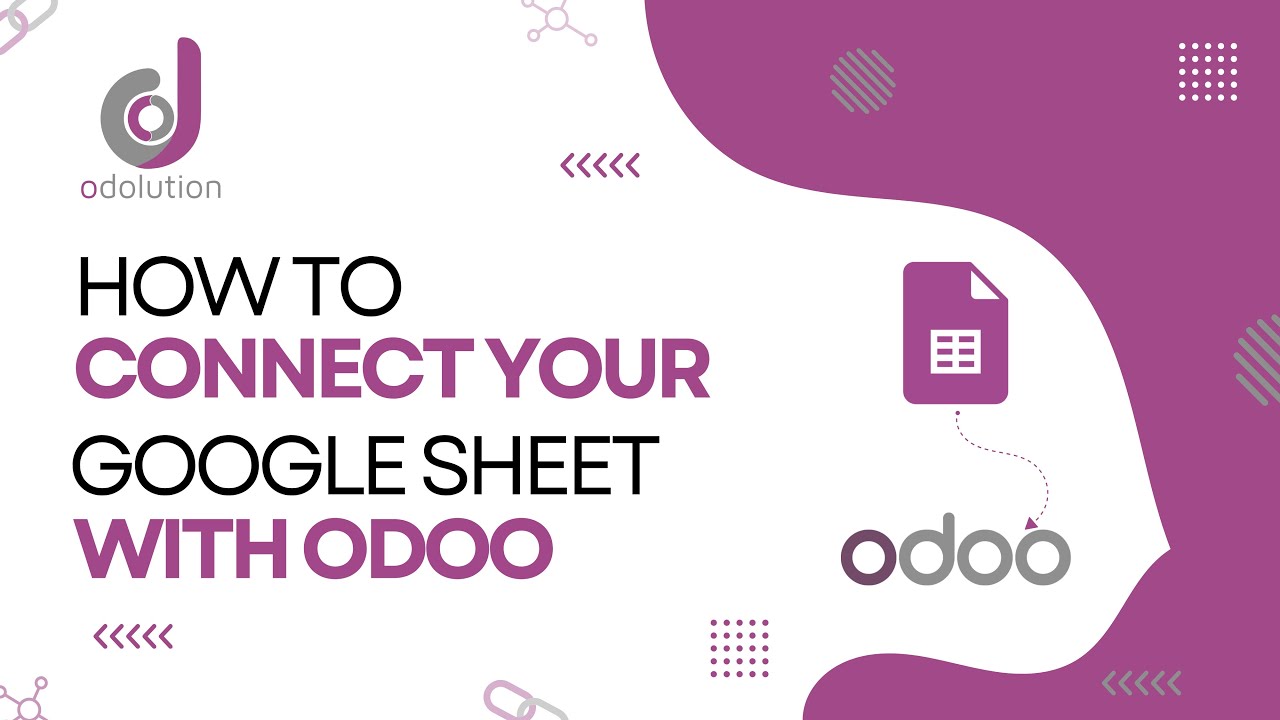 How To Connect Your Google Sheet with Odoo