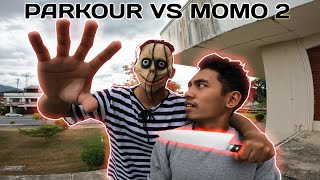 Parkour Vs momo 2