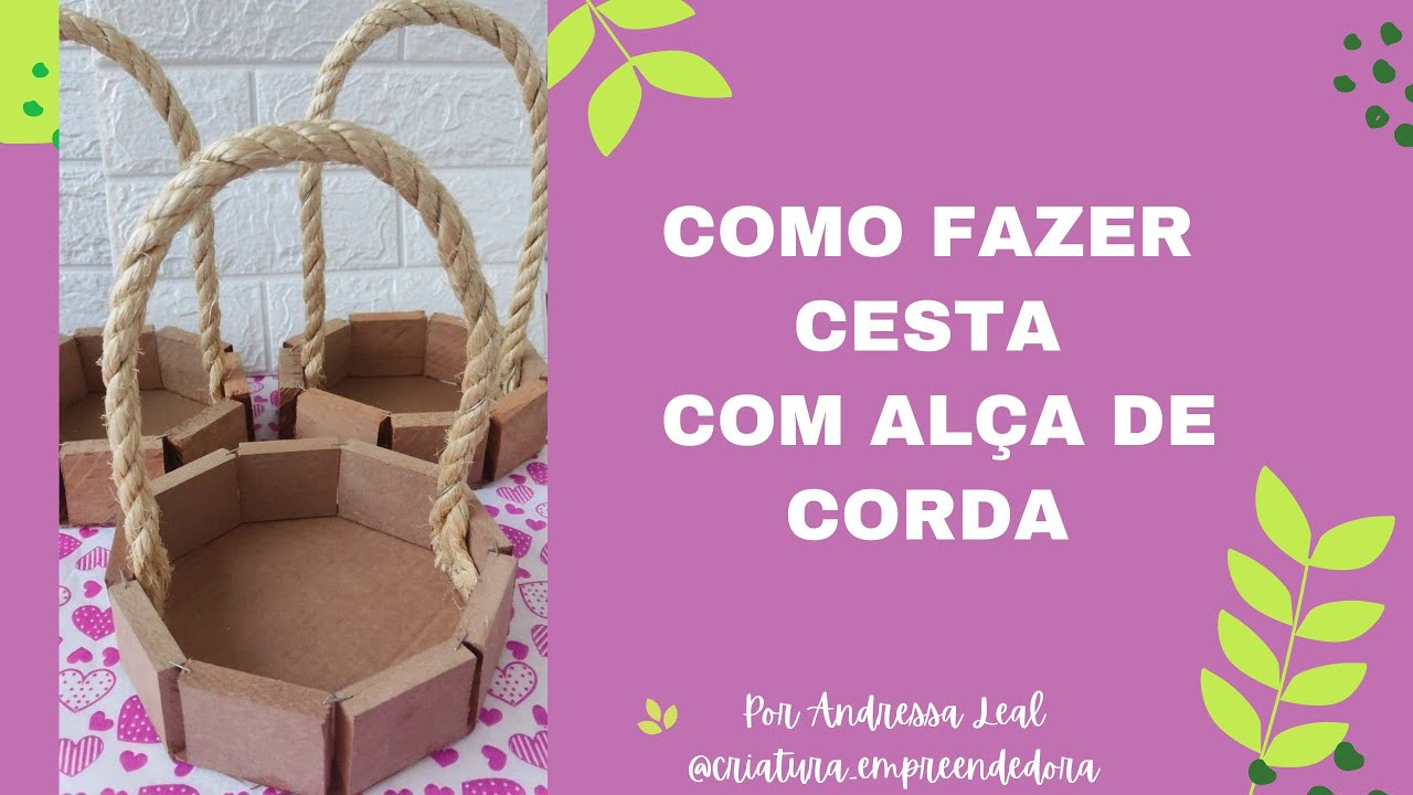Como fazer cesta com alça de corda - kit para o dia das mães