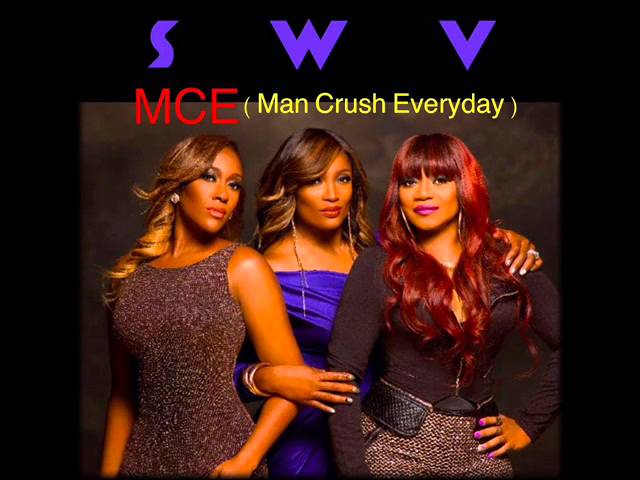 【R&B】SWV SWV MCE ( Man Crush Everyday ) - YouTube