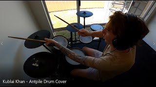 Kublai Khan - Antpile // Drum Cover