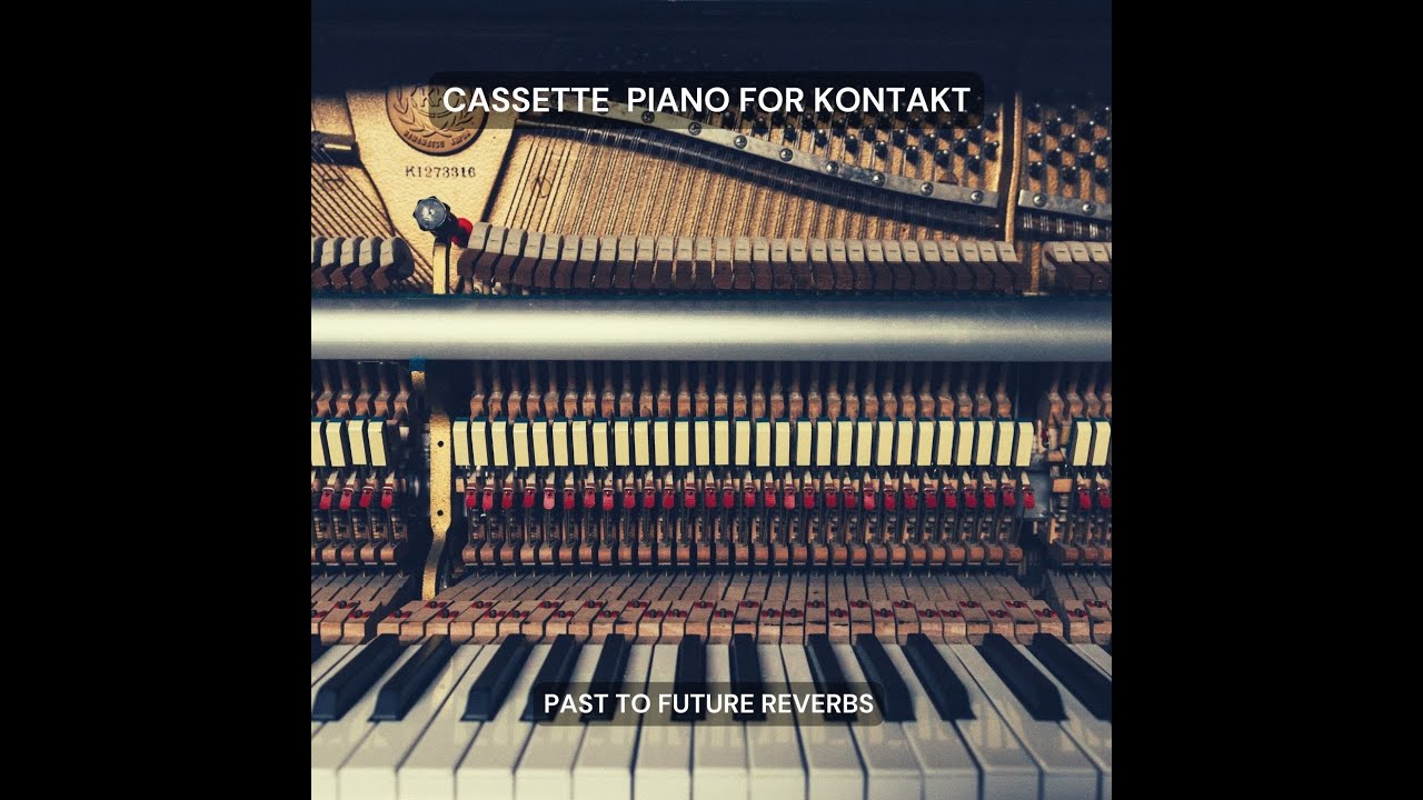 CASSETTE PIANO FOR KONTAKT! Demo YouTube