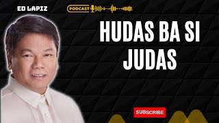 Obedience to God - HUDAS BA SI JUDAS | ED. LAPIZ 2024