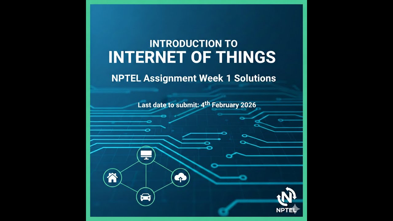 Introduction To Internet Of Things | NPTEL | SWAYAM | Assignment 1 | Week 1 - 2026