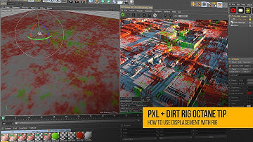Octane Tutorial: Using Displacement With PXL + DIRT Rig in C4D