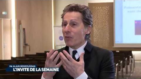 L’invité de la semaine : Maître Alain Bensoussan