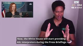 ASL interpreter on-screen during White House Press Briefings