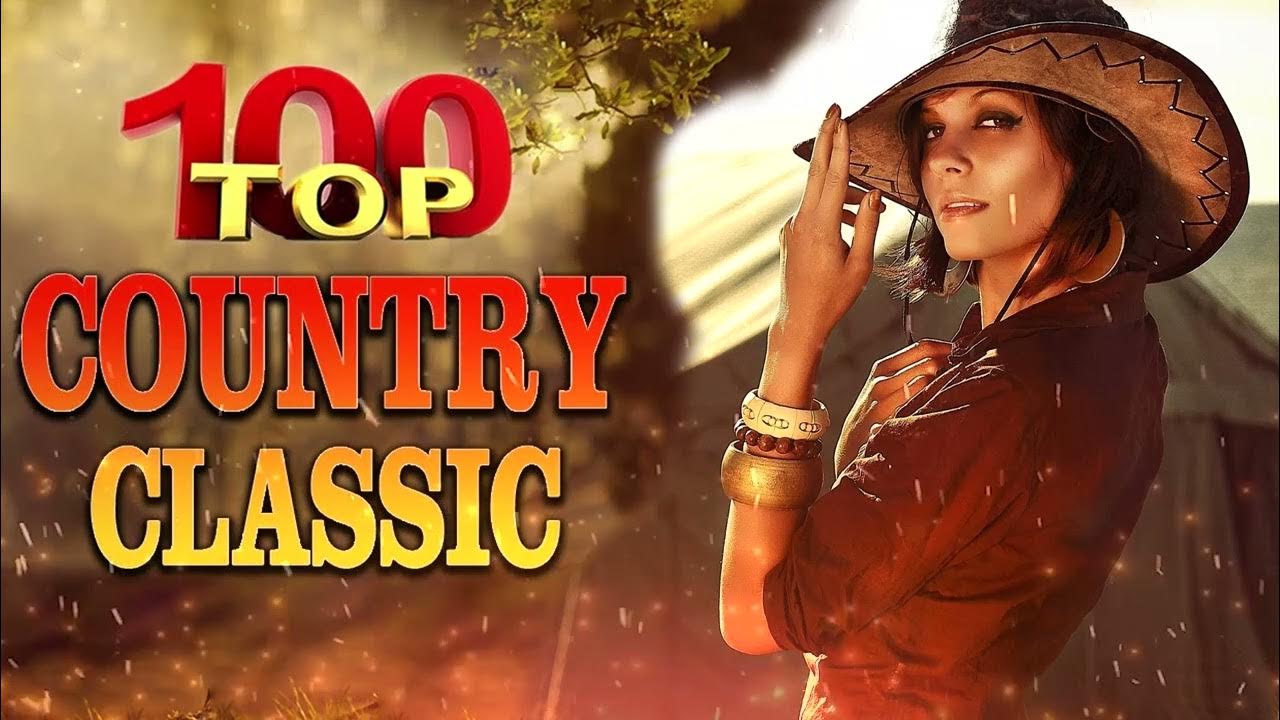 Best Classic Slow Country Love Songs Of All Time Greatest Old Country best-classic-slow-country-love-songs-of-all-time-greatest-old-country