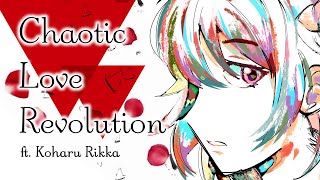 Chaotic Love Revolution