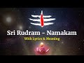 Sri rudram  namakam with lyrics  meaning