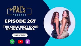 The Pals x The Girls Next Door with Melina and Monika