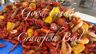 Good Friday Crawfish Boil 2024