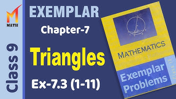 Class 9 Math NCERT Exemplar I Triangles I Cha-7 I Ex-7.3_(1-11)
