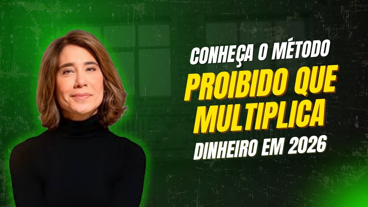Conheça O Método Proibido Que Multiplica Dinheiro em 2026 | Ana Beatriz Barbosa
