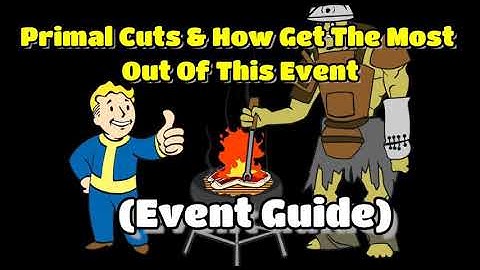 Fallout 76 | Primal Cuts Event + Short Guide