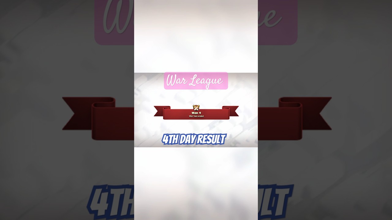 War League 4th day result | Clash of Clans || 