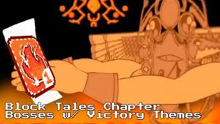 If Block Tales chapter bosses had their own victory theme [DEMO 5]