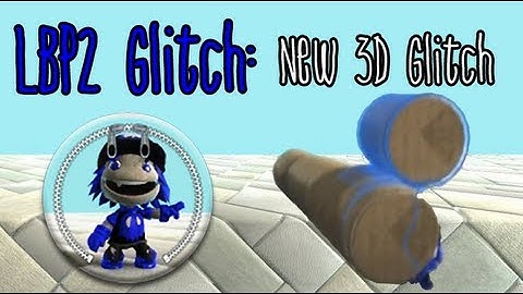 LBP2 Glitch: 