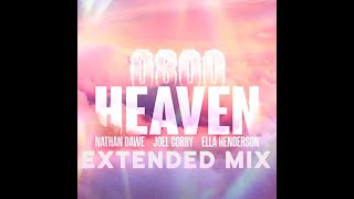 0800 HEAVEN (Extended Mix) - Nathan Dawe, Joel Corry, Ella Henderson