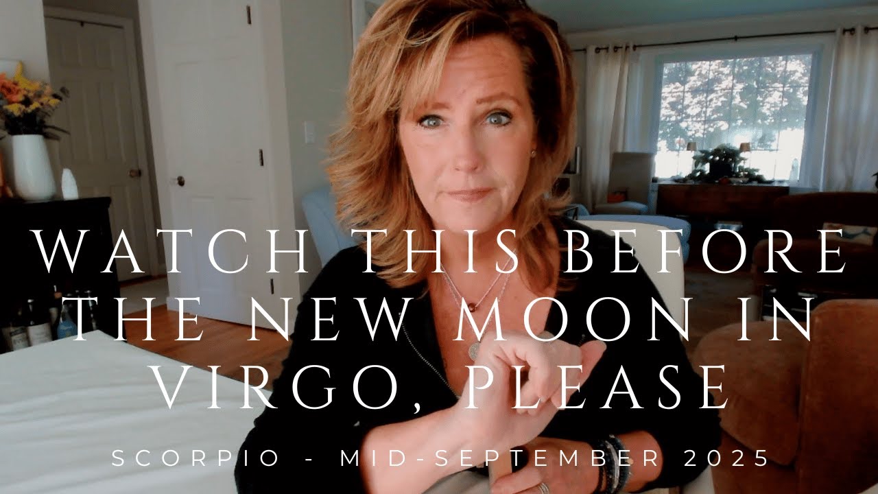 SCORPIO : Breakthrough - Watch THIS Before The New Moon In Virgo | Mid September 2025 Tarot Reading