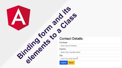 Reset the Form and Form elements in an Angular Application - Part 1 - Binding form to a Class