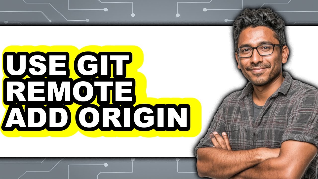 How to Use Git Remote Add Origin - Step by Step - YouTube