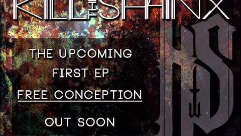 Kill The Sphinx - Free Conception EP Preview