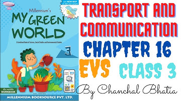 Transport and Communication ch-16 class 3 EVS